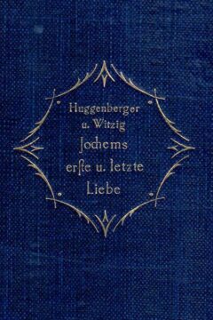 Jochems erste und letzte Liebe